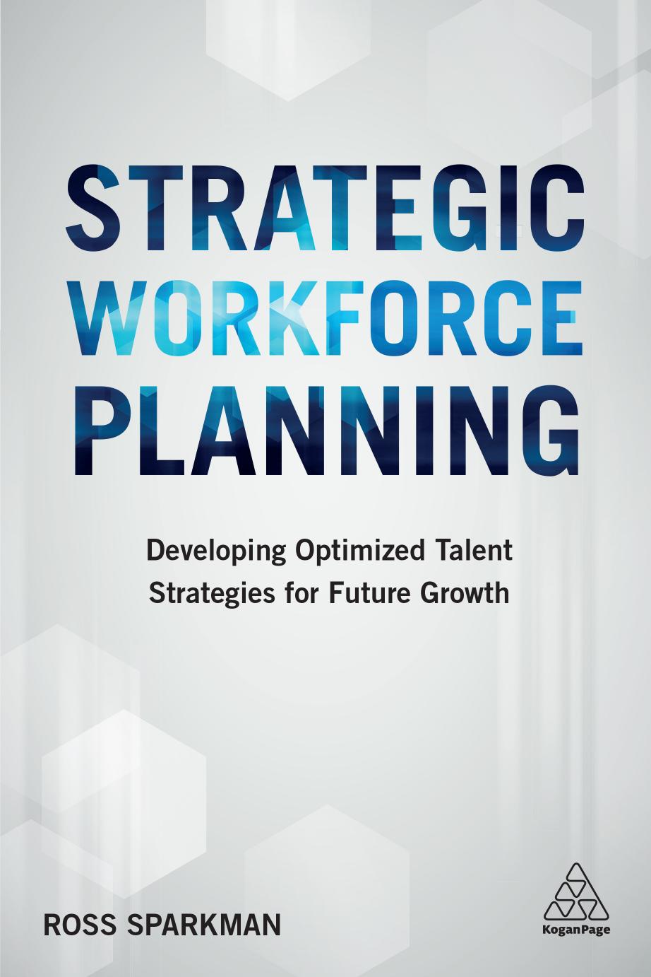 (eBook PDF)Strategic Workforce Planning: Developing Optimized Talent Strategies for Future Growth by Ross Sparkman