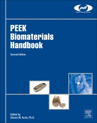 (eBook PDF)PEEK Biomaterials Handbook 2nd Edition by Steven M. Kurtz