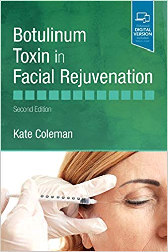 (eBook PDF)Botulinum Toxin in Facial Rejuvenation 2nd Edition by Kate Coleman BSc PhD FRCS FRCOphth 