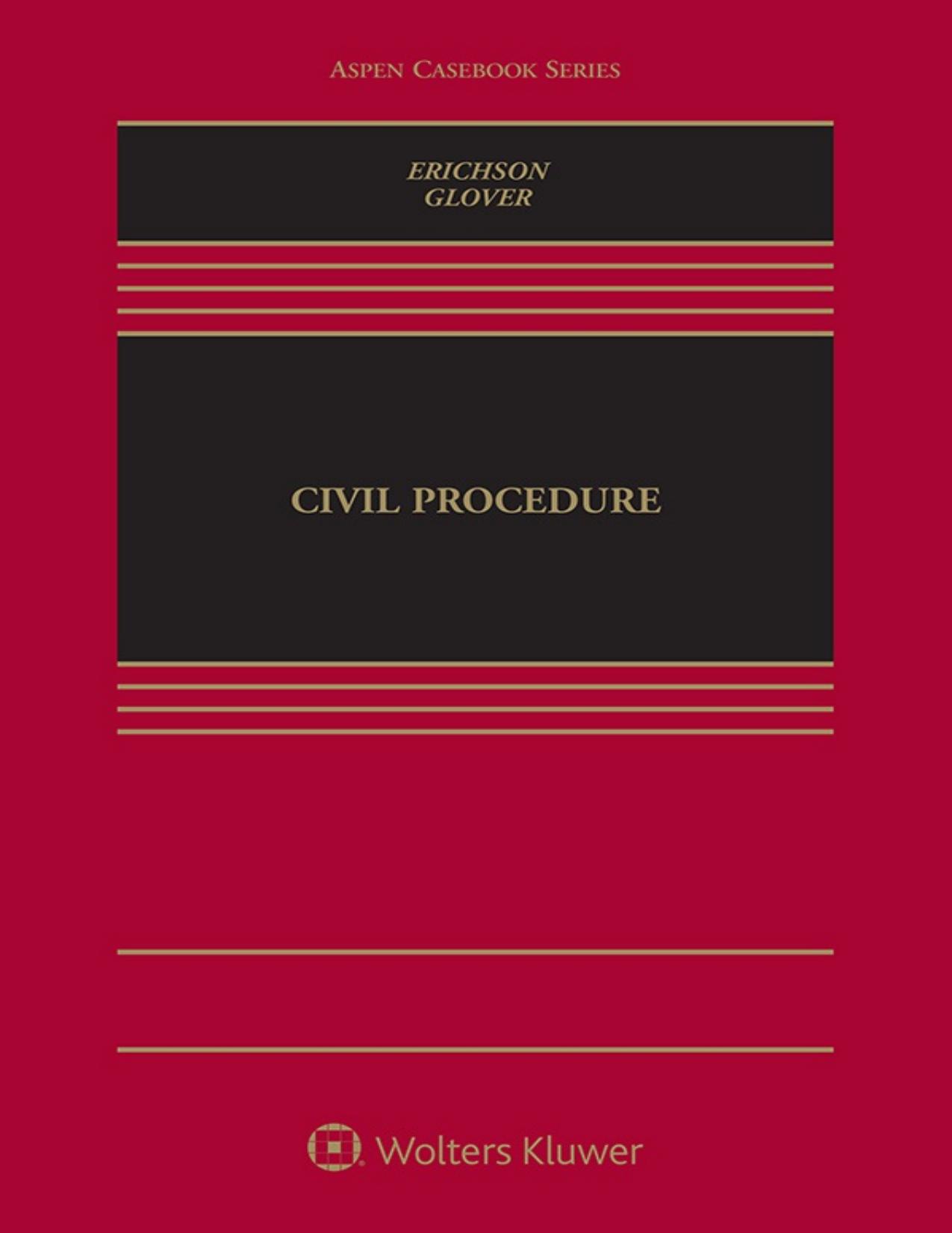 (eBook PDF)Civil Procedure (Aspen Casebook Series)  by Howard M. Erichson, Maria Glover