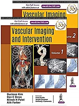 (eBook PDF)Vascular Imaging and Intervention (2 Volumes) by Kim Ducksoo, Dan E Orron, Nilesh H Patel