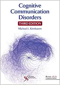 (eBook PDF)Cognitive Communication Disorders, Third Edition by Michael L. Kimbarow