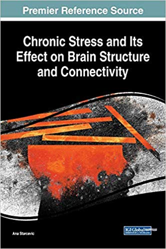 (eBook PDF)Chronic Stress and Its Effect on Brain Structure and Connectivity by Ana Starcevic 