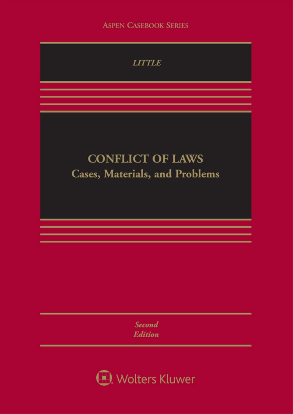 (eBook PDF)Conflict of Laws Cases, Materials, and Problems (Aspen Casebook Series) 2nd Edition by Laura E. Little