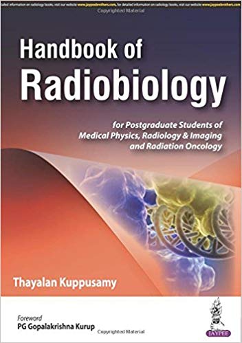 (eBook PDF)Handbook of Radiobiology by Thayalan, Ph.D. Kuppasamy , P. G. Gopalakrishna Kurup (Foreword)