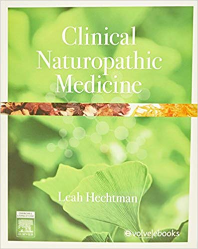 (eBook PDF)Clinical Naturopathic Medicine by Leah Hechtman M Sci Med [RHHG] (USYD) BHSc (UNE) ND (NCC) MACNEM MASRM MATMS MESHRE MFSA MNHAA 