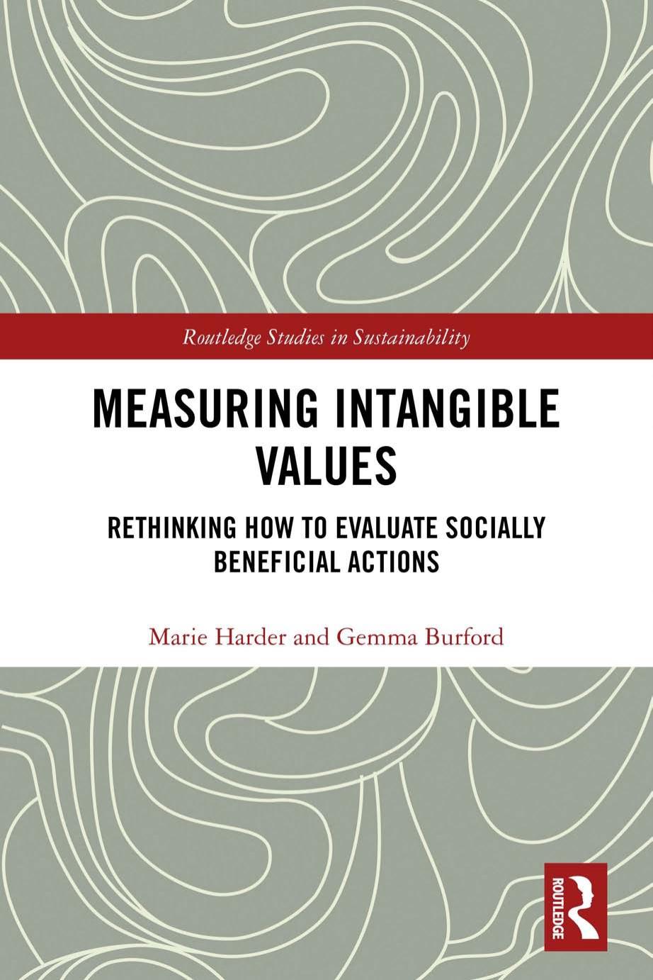 (eBook PDF)Measuring Intangible Values: Rethinking How to Evaluate Socially Beneficial Actions by Marie Harder,Gemma Burford