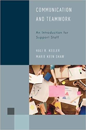 (eBook PDF)Communication and Teamwork by Hali R. Keeler , Marie Keen Shaw 