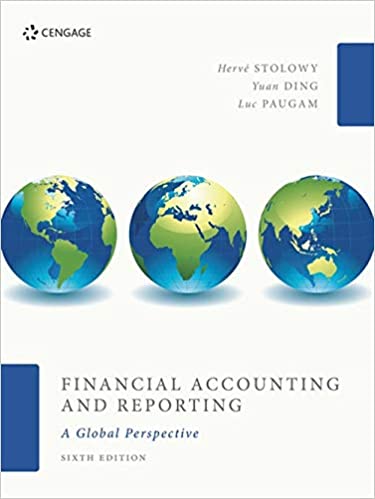 (eBook PDF)Financial Accounting and Reporting A Global Perspective, Edition 6th EMEA by Herve Stolowy , Luc Paugam , Yuan Ding 