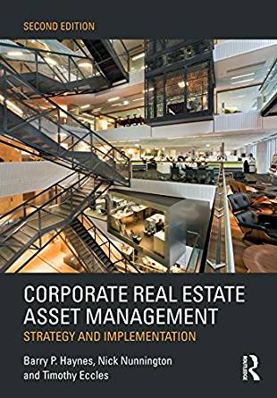 (eBook PDF)Corporate Real Estate Asset Management 2nd Edition by Barry Haynes , Nick Nunnington , Timothy Eccles 