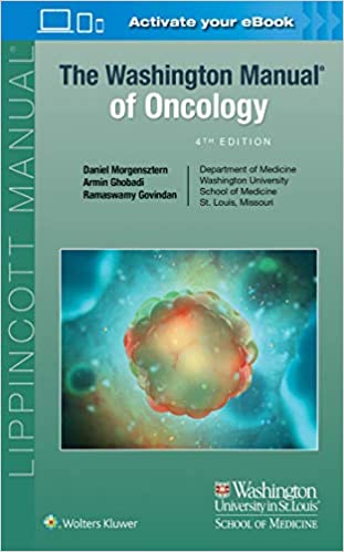 (eBook EPUB)The Washington Manual of Oncology 4th Edition by Ramaswamy Govindan MD,Daniel Morgensztern,Armin Ghobadi