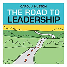 (eBook PDF)The Road to Leadership by Carol J. Huston 
