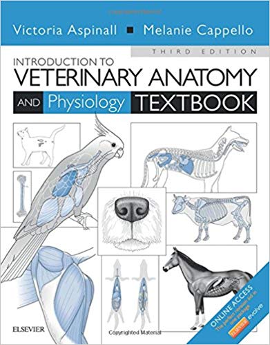 (eBook PDF)Introduction to Veterinary Anatomy Physiology Textbook, 3rd Edition by Victoria Aspinall BVSc MRCVS , Melanie Cappello BSc(Hons)Zoology PGCE VN 