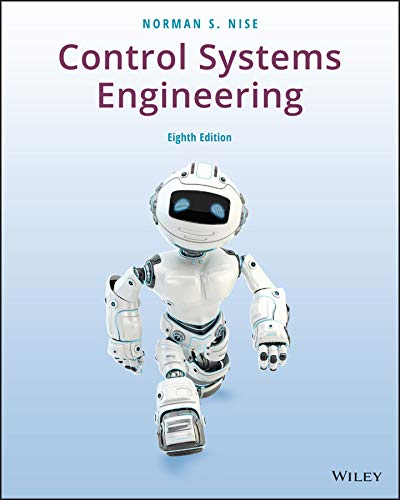 (eBook PDF)Control Systems Engineering 8th Edition  by Norman S. Nise