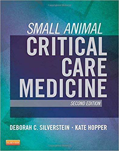 (eBook PDF)Small Animal Critical Care Medicine, 2nd Edition by Deborah Silverstein DVM DACVECC , Kate Hopper BVSc MVSc DACVECC 