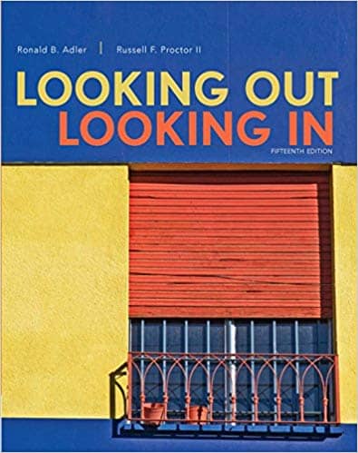 (eBook PDF)Looking Out, Looking In 15th Edition by Ronald B. Adler, Russell F. Proctor II