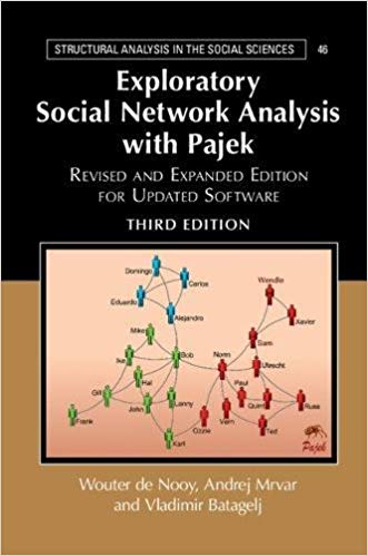 (eBook PDF)Exploratory Social Network Analysis with Pajek 3rd Rivised Edition by Wouter De Nooy , Andrej Mrvar , Vladimir Batagelj