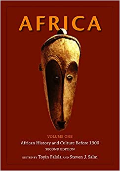 (eBook PDF)Africa: Volume 1: African History and Culture Before 1900, Second Edition by Toyin Falola