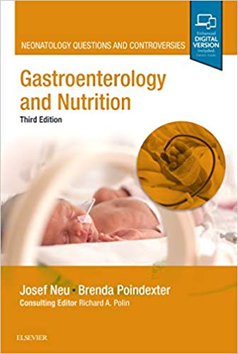 (eBook PDF)Gastroenterology and Nutrition: Neonatology Questions and Controversies (Neonatology: Questions & Controversies 3rd by Josef Neu MD 