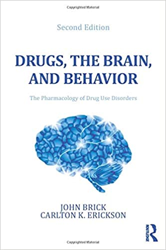 (eBook PDF)Drugs, the Brain, and Behavior by John Brick