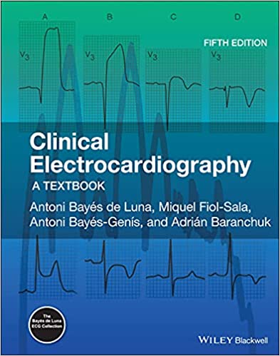 (eBook PDF)Clinical Electrocardiography A Textbook 5th edition by Antoni Bayés de Luna,Miquel Fiol-Sal