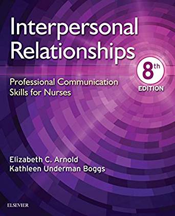 (eBook PDF)Interpersonal Relationships Professional Communication Skills for Nurses 8th Edition by Elizabeth C. Arnold , Kathleen Underman Boggs 