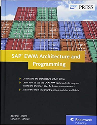 (eBook PDF)SAP EWM Architecture and Programming by Peter Zoellner , Robert Halm , Daniela Schapler , Karen Schulze 