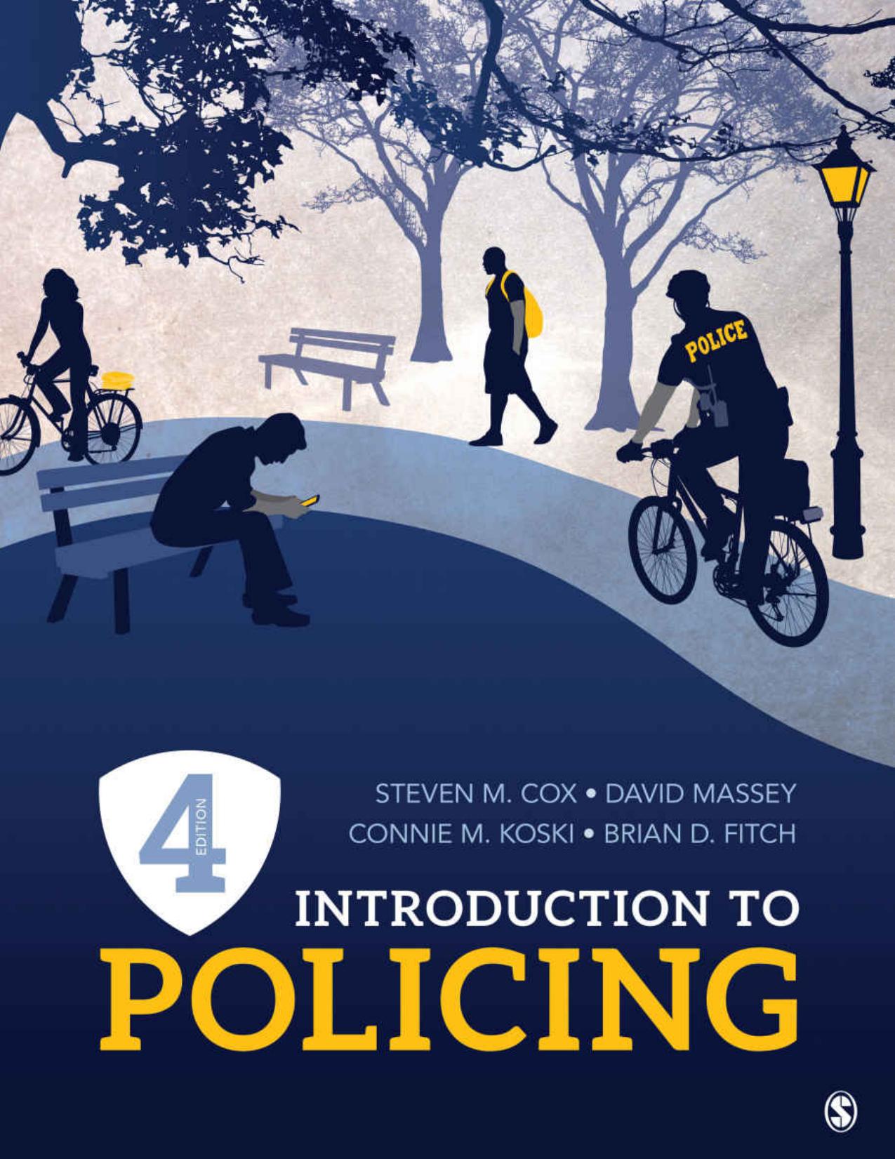 (eBook PDF)Introduction to Policing 4th Edition by Steven M. Cox,David W. Massey