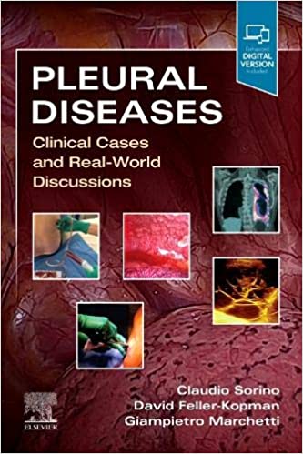 (eBook PDF)Pleural Diseases, Clinical Cases and Real-World Discussions E-Book by Claudio Sorino MD PhD , David Feller-Kopman MD , Giampietro Marchetti MD 
