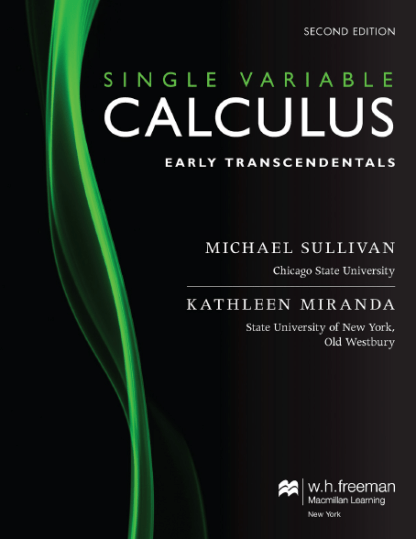 Calculus: Early Transcendentals, Single Variable 2nd Edition by  Michael Sullivan