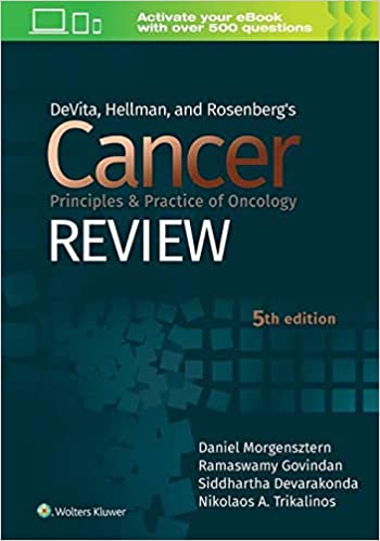 (eBook EPUB)DeVita, Hellman, and Rosenberg s Cancer Principles ＆amp; Practice of Oncology Review Fifth Edition by Ramaswamy GovindanDaniel Morgensztern