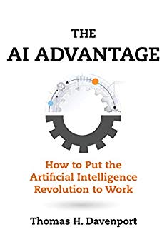 (eBook PDF)The AI Advantage: How to Put the Artificial Intelligence Revolution to Work by Thomas H. Davenport 