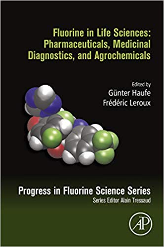 (eBook PDF)Fluorine in Life Sciences Pharmaceuticals, Medicinal Diagnostics by Gunter Haufe , Frederic Leroux 