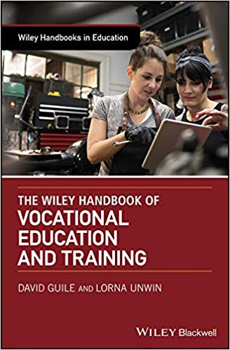 (eBook PDF)The Wiley Handbook of Vocational Education and Training by David Guile, Lorna Unwin