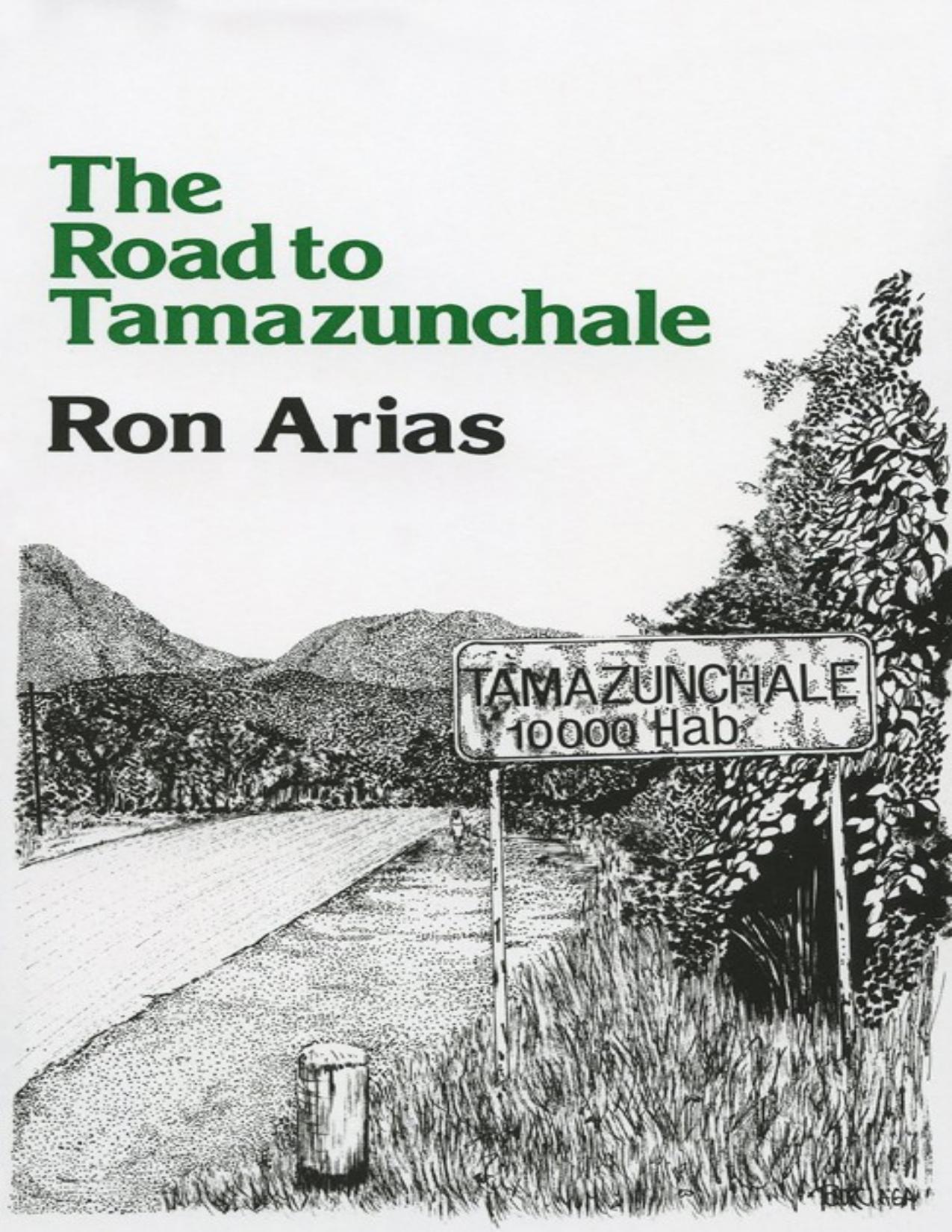 (eBook PDF)The Road to Tamazunchale 3rd Edition by Ron Arias