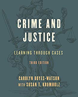 (eBook PDF)Crime and Justice: Learning through Cases Third Edition by Carolyn Boyes-Watson , Susan T. Krumholz 