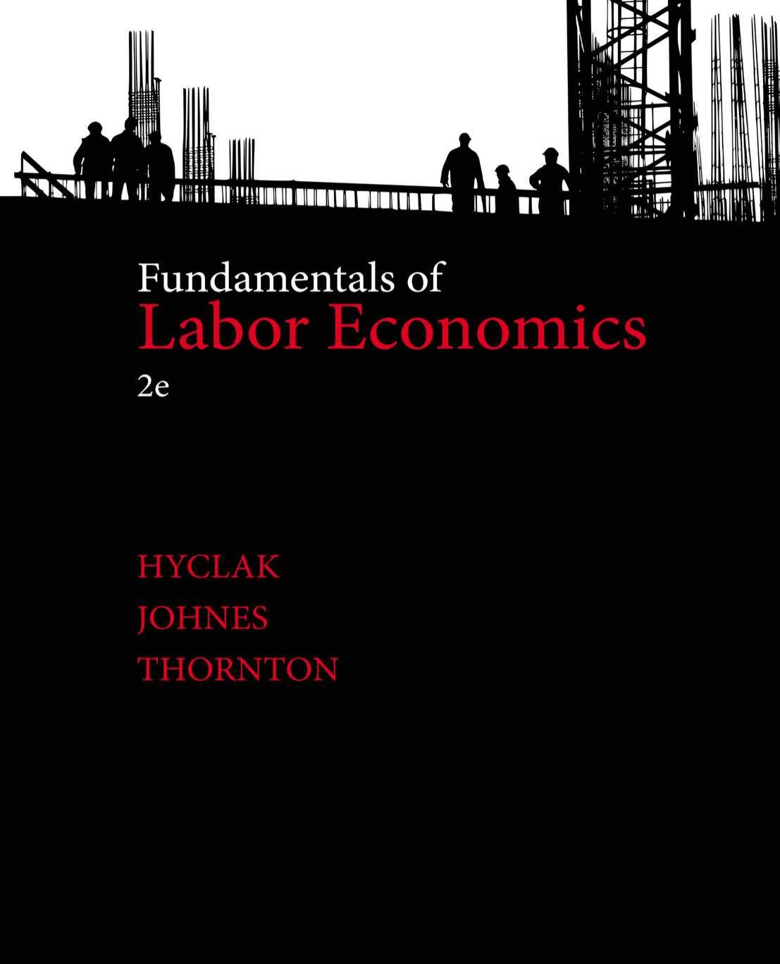 (eBook PDF)Fundamentals of Labor Economics 2nd Edition by  Thomas Hyclak