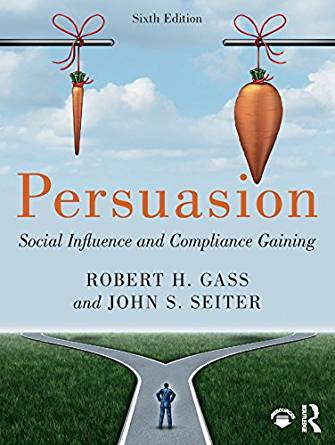 (eBook PDF)Persuasion: Social Influence and Compliance Gaining 6th Edition by Robert H Gass , John S Seiter 