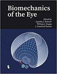 (eBook PDF)Biomechanics of the Eye by C. J. Roberts , W. J., Jr. Dupps , J. C. Downs 