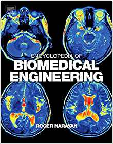 (eBook PDF)Encyclopedia of Biomedical Engineering by Roger Narayan 