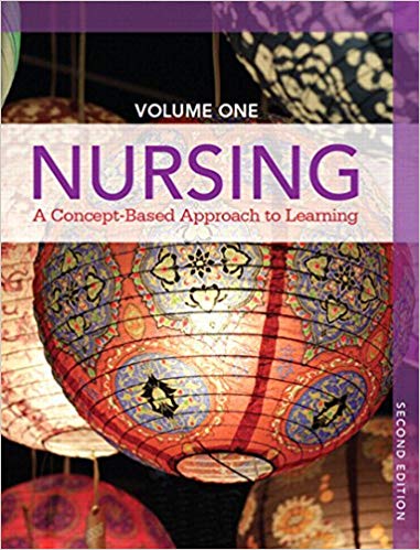 (eBook PDF)Nursing - A Concept-Based Approach to Learning 2nd Edition Volume 1 by Pearson Education 