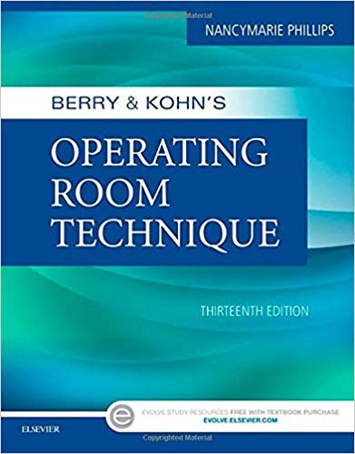(eBook PDF)Berry and Kohn s Operating Room Technique, 13e by Nancymarie Phillips RN PhD RNFA CNOR 