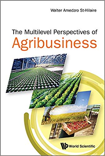 (eBook PDF)The Multi-Level Perspectives of Agribusiness by Walter Amedzro St-Hilaire 