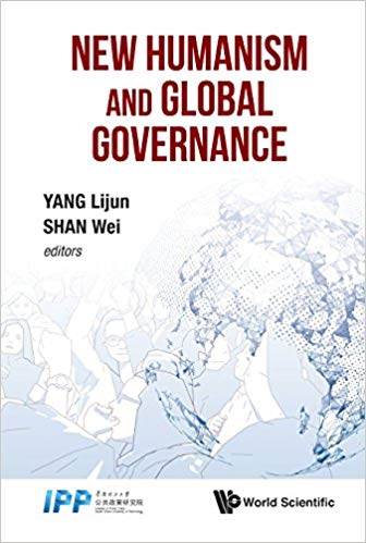 (eBook PDF)New Humanism And Global Governance by Lijun Yang , Wei Shan 