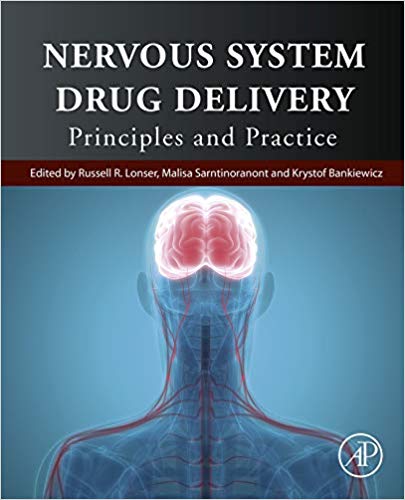 (eBook PDF)Nervous System Drug Delivery Principles and Practice by Russell R. Lonser , Malisa Sarntinoranont , Kristof Bankiewicz 