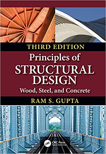 (eBook PDF)Principles of Structural Design: Wood, Steel, and Concrete 3rd Edition by Ram S. Gupta