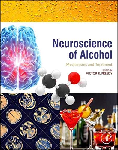 (eBook PDF)Neuroscience of Alcohol Mechanisms and Treatment by Victor R. Preedy 