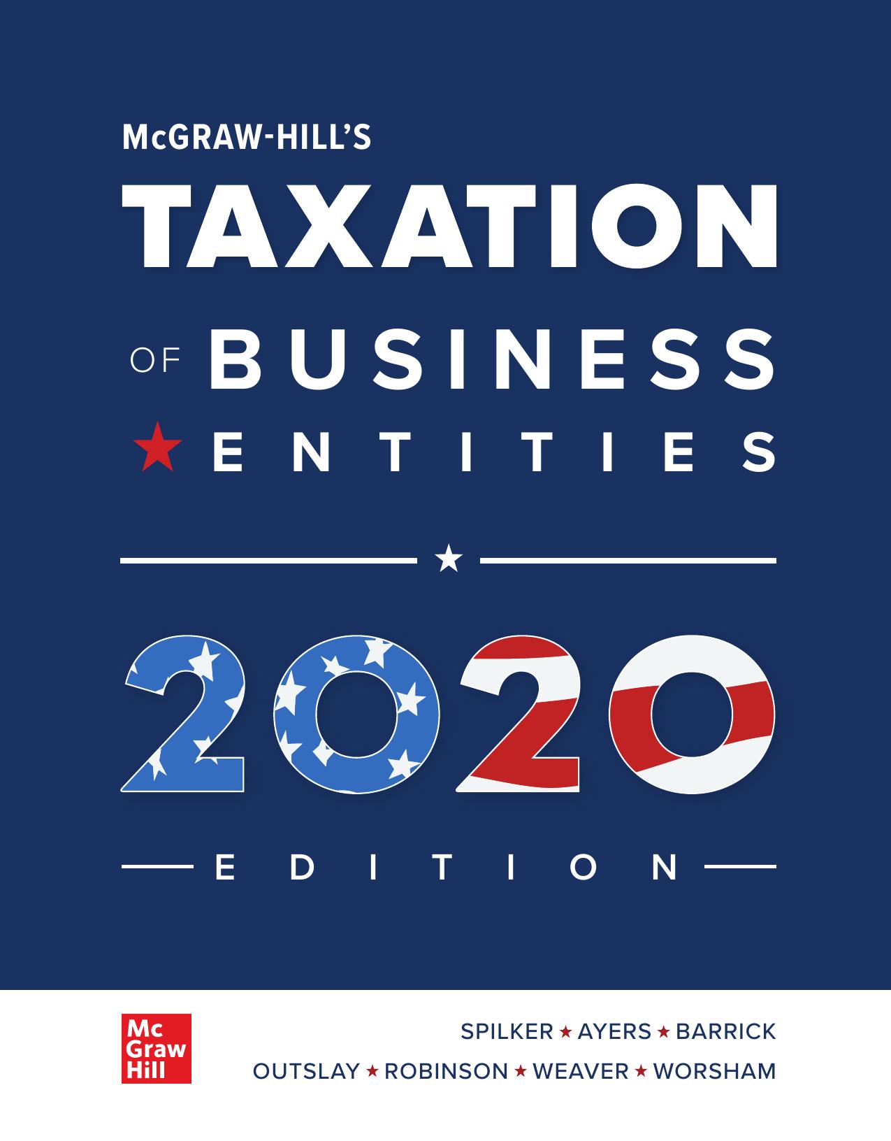 (eBook PDF)McGraw-Hill＆＃39;s Taxation of Business Entities 2020 Edition 11th Edition by Brian Spilker