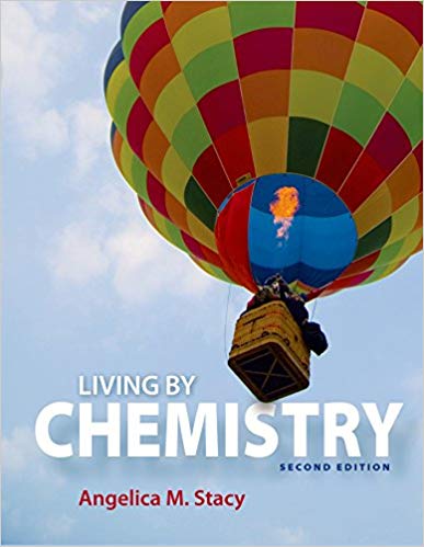 (eBook PDF)Living By Chemistry, 2nd Edition  by Angelica M. Stacy 