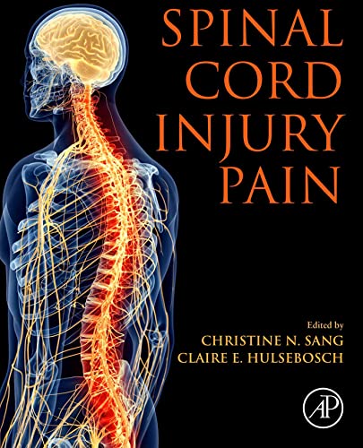 (eBook PDF)Spinal Cord Injury Pain  by Christine N. Sang , Claire E. Hulsebosch 